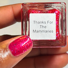 Load image into Gallery viewer, Cracked Polish - Thanks For The Mammaries
