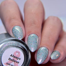 Load image into Gallery viewer, Hearts &amp; Promises - Always Believe